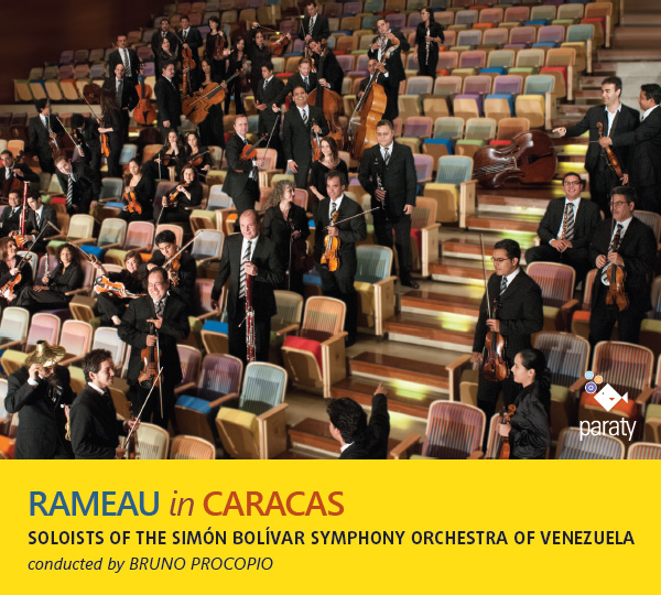 ‘Rameau in Caracas’, Soloists of the Simón Bolívar Symphony Orchestra of Venezuela